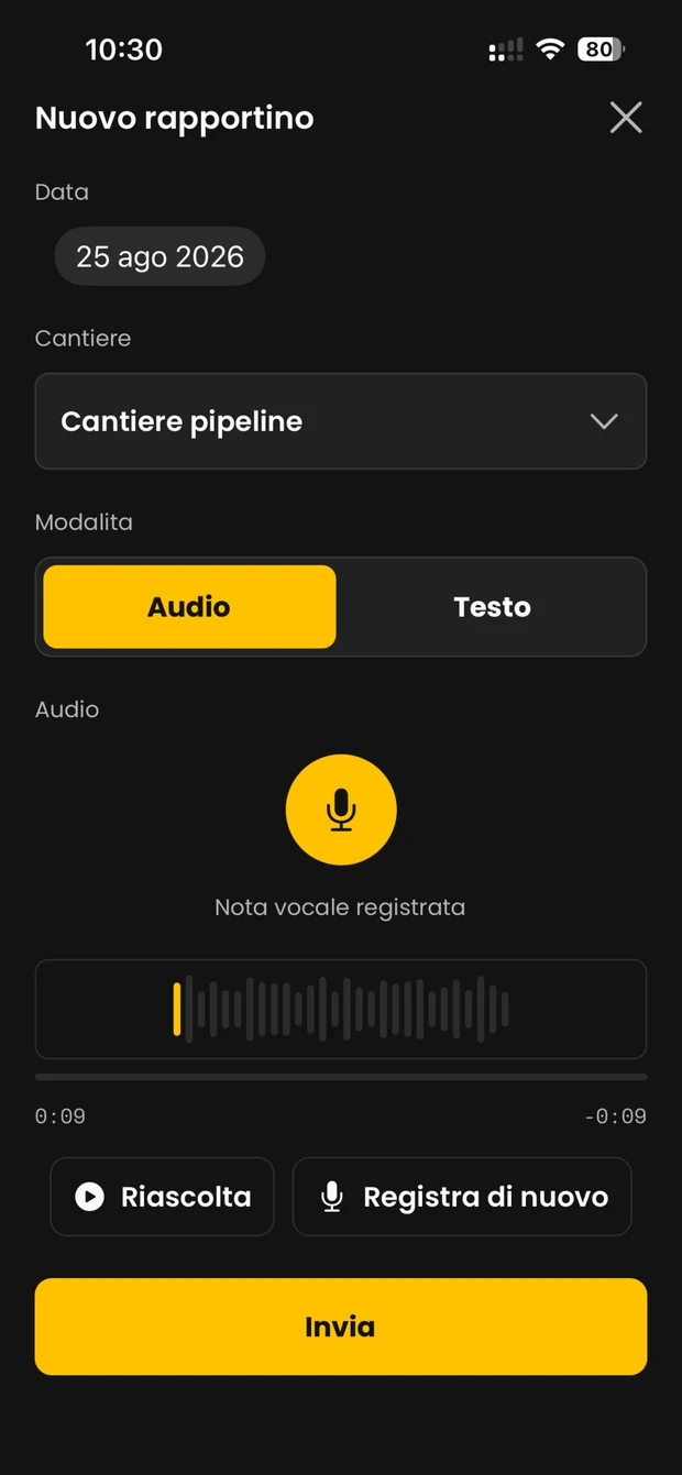 Asteria su smartphone: rapportino con data e cantiere già compilati e una nota vocale di nove secondi
